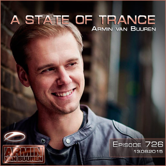 Armin van Buuren - A State of Trance 726 (13.08.2015) на Развлекательном портале softline2009.ucoz.ru