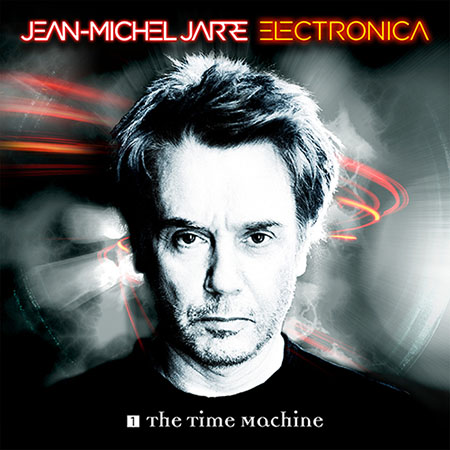 Jean-Michel Jarre - Electronica 1: The Time Machine (2015) на Развлекательном портале softline2009.ucoz.ru