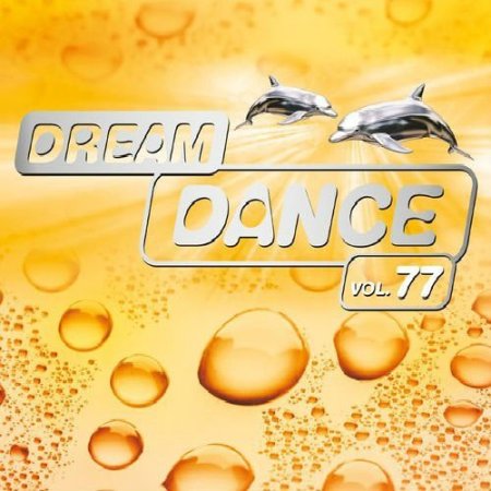 Dream Dance Vol. 77 (2015) на Развлекательном портале softline2009.ucoz.ru