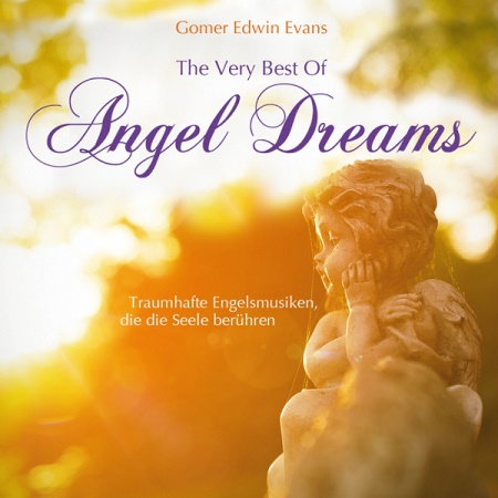 Gomer Edwin Evans - The Very Best Of Angel Dreams (2015) на Развлекательном портале softline2009.ucoz.ru