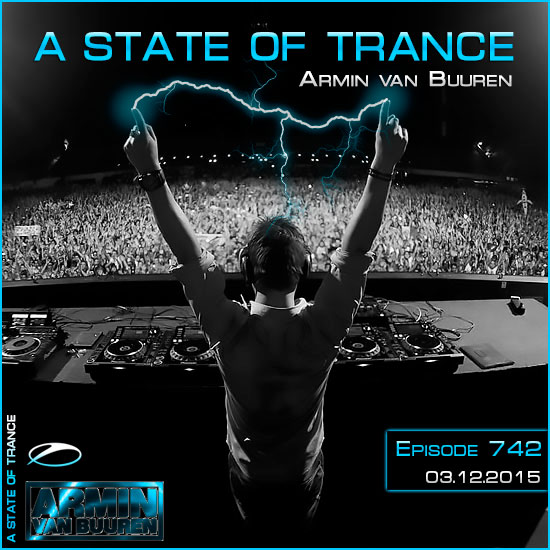 Armin van Buuren - A State of Trance 742 (03.12.2015) на Развлекательном портале softline2009.ucoz.ru