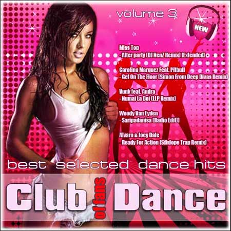 Club Of Fans Dance Vol. 3 (2014) на Развлекательном портале softline2009.ucoz.ru