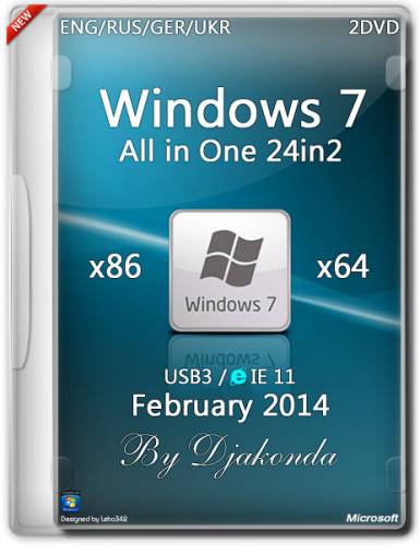 Windows 7 SP1 AIO 24in2 x86/x64 IE11 Feb2014 by Djakonda (ENG/RUS/GER/UKR) на Развлекательном портале softline2009.ucoz.ru