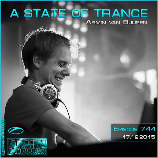 Armin van Buuren - A State of Trance 744 (17.12.2015) на Развлекательном портале softline2009.ucoz.ru