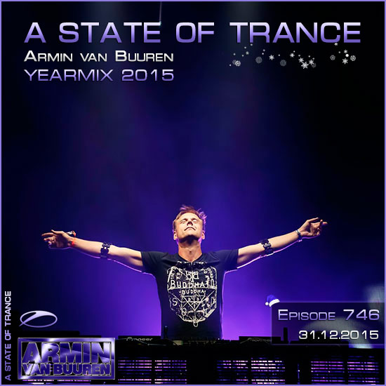 Armin van Buuren - A State of Trance 746 Yearmix 2015 (31.12.2015) на Развлекательном портале softline2009.ucoz.ru