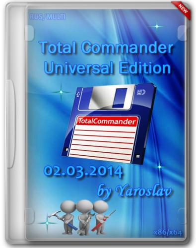 Total Commander Universal Edition 02.03.2014 by Yaroslav (RUS/MULTI/2014) на Развлекательном портале softline2009.ucoz.ru