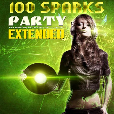 100 Sparks Extended Party (2014) на Развлекательном портале softline2009.ucoz.ru