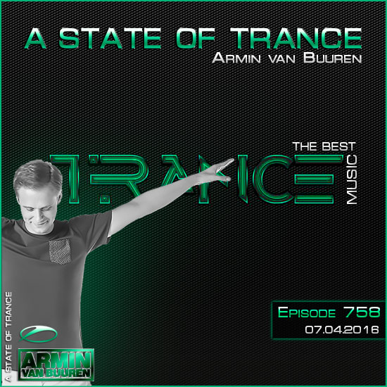 Armin van Buuren - A State of Trance 758 (07.04.2016) на Развлекательном портале softline2009.ucoz.ru