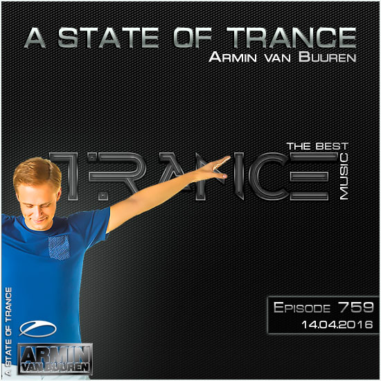 Armin van Buuren - A State of Trance 759 (14.04.2016) на Развлекательном портале softline2009.ucoz.ru