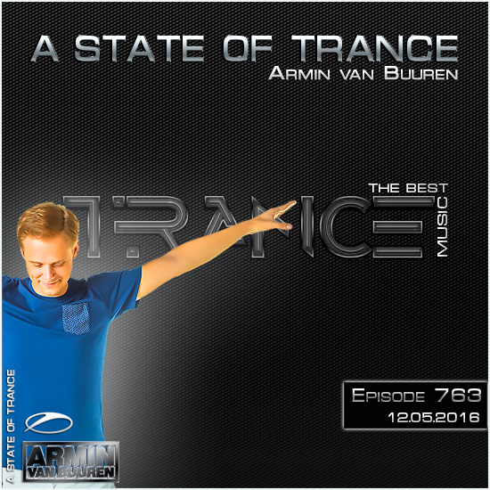 Armin van Buuren - A State of Trance 763 (12.05.2016) на Развлекательном портале softline2009.ucoz.ru