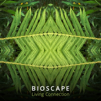 Bioscape - Living Connection (2014) на Развлекательном портале softline2009.ucoz.ru