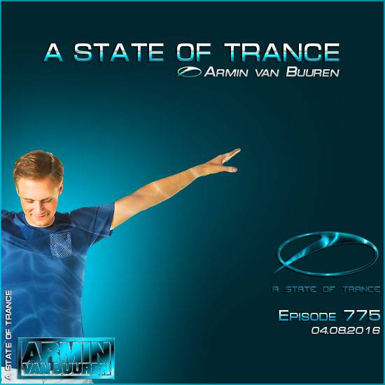 Armin van Buuren - A State of Trance 775 (04.08.2016) на Развлекательном портале softline2009.ucoz.ru