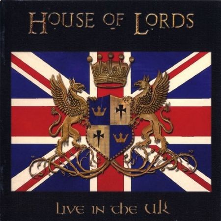 House Of Lords - Live In The UK (Lossless, 2007) на Развлекательном портале softline2009.ucoz.ru