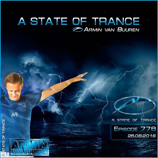 Armin van Buuren - A State of Trance 778 (25.08.2016) на Развлекательном портале softline2009.ucoz.ru