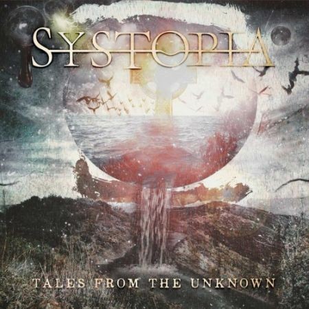 Systopia - Tales From The Unknown (2016) на Развлекательном портале softline2009.ucoz.ru