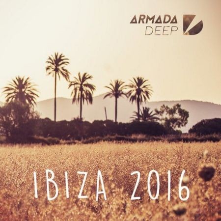 VA - Armada Deep - Ibiza 2016 (2016) на Развлекательном портале softline2009.ucoz.ru