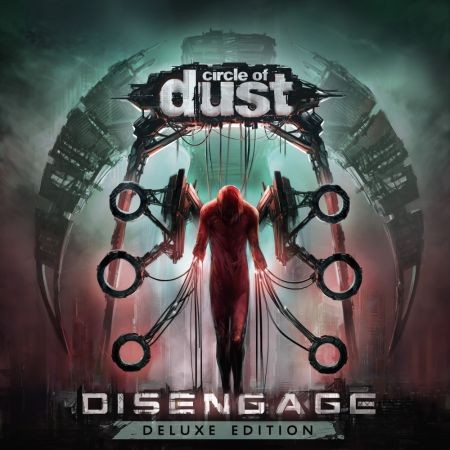 Circle Of Dust - Disengage (Remastered) (2016) на Развлекательном портале softline2009.ucoz.ru