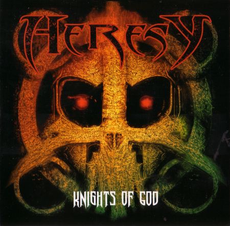 Heresy - Knights of God (Lossless, 2009) на Развлекательном портале softline2009.ucoz.ru