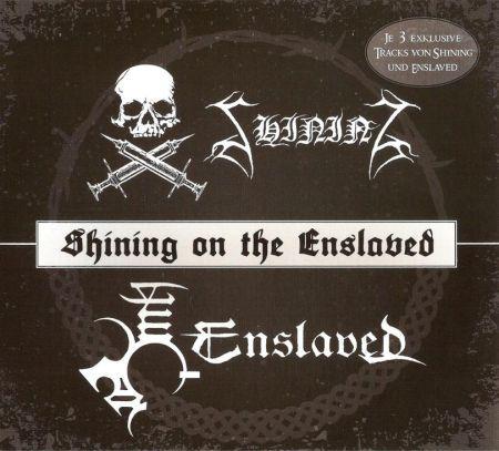 Enslaved & Shining - Shining On The Enslaved (Split) (Lossless, 2015) на Развлекательном портале softline2009.ucoz.ru