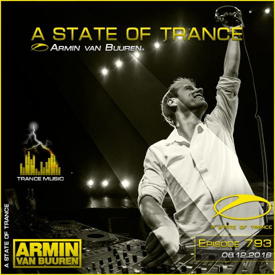 Armin van Buuren - A State of Trance 793 (08.12.2016) на Развлекательном портале softline2009.ucoz.ru