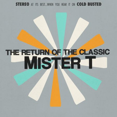 mister T. - The Return Of The Classic (2017) на Развлекательном портале softline2009.ucoz.ru