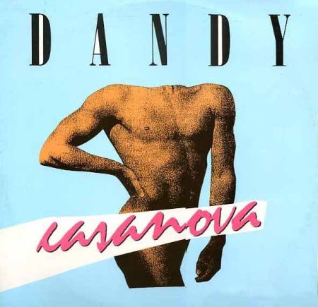 Dandy - Casanova (1989) на Развлекательном портале softline2009.ucoz.ru