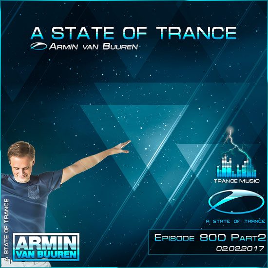 Armin van Buuren - A State of Trance 800 Part2 (02.02.2017) на Развлекательном портале softline2009.ucoz.ru