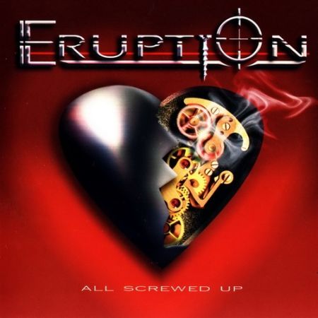 Eruption - All Screwed Up (2009) на Развлекательном портале softline2009.ucoz.ru