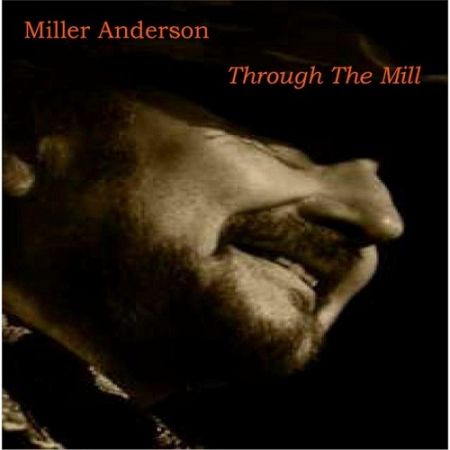 Miller Anderson - Through The Mill (2016) на Развлекательном портале softline2009.ucoz.ru