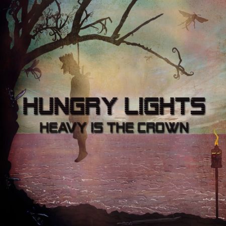 Hungry Lights - Heavy Is The Crown (2016) на Развлекательном портале softline2009.ucoz.ru