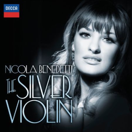Nicola Benedetti - The Silver Violin (2012) на Развлекательном портале softline2009.ucoz.ru