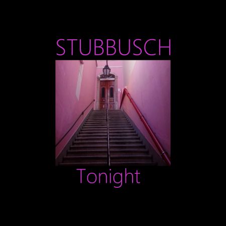 Stubbusch - Tonight (2017) на Развлекательном портале softline2009.ucoz.ru