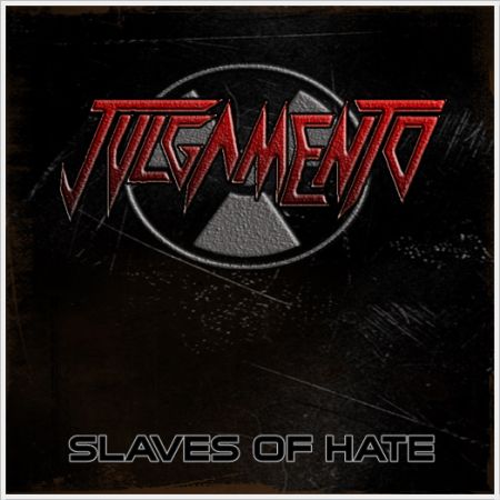 Julgamento - Slaves Of Hate (EP) (2014) на Развлекательном портале softline2009.ucoz.ru