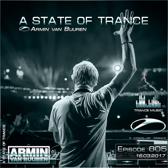 Armin van Buuren - A State of Trance 805 (16.03.2017) на Развлекательном портале softline2009.ucoz.ru