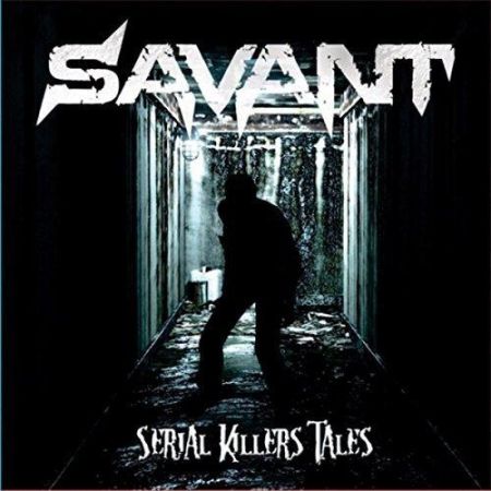 Savant - Serial Killers Tales (2017) на Развлекательном портале softline2009.ucoz.ru