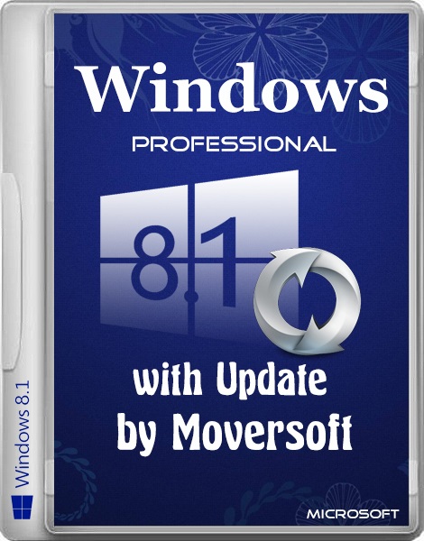 Windows 8.1 Pro with update x64 MoverSoft v.05.2014 6.3.9600 (2014/RUS) на Развлекательном портале softline2009.ucoz.ru