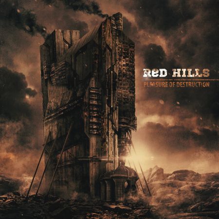 Red Hills - Pleasure Of Destruction (2014) на Развлекательном портале softline2009.ucoz.ru