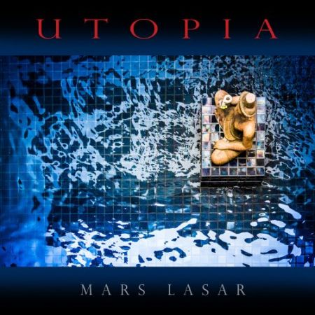 Mars Lasar - Utopia (2017) на Развлекательном портале softline2009.ucoz.ru
