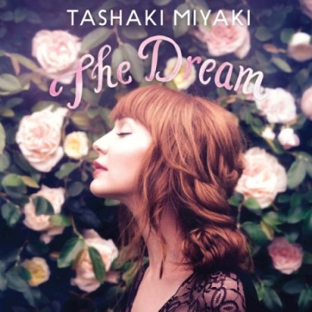 Tashaki Miyaki - The Dream (2017) на Развлекательном портале softline2009.ucoz.ru