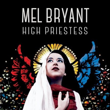 Mel Bryan - High Priestess (2017) на Развлекательном портале softline2009.ucoz.ru