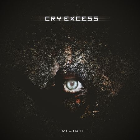 Cry Excess - Vision (2017) на Развлекательном портале softline2009.ucoz.ru