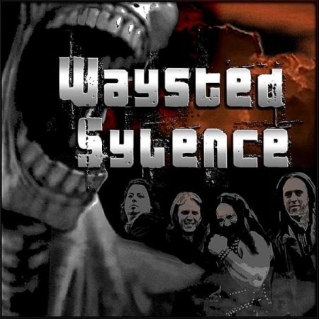 Waysted Sylence - Waysted Sylence (EP) (2010) на Развлекательном портале softline2009.ucoz.ru