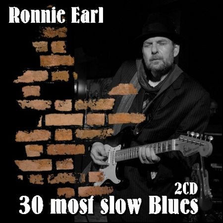 Ronnie Earl - 30 most slow Blues (2CD) (2017) на Развлекательном портале softline2009.ucoz.ru