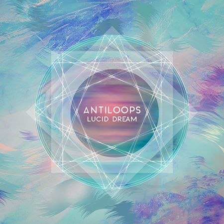 Antiloops - Lucid Dream (2017) на Развлекательном портале softline2009.ucoz.ru