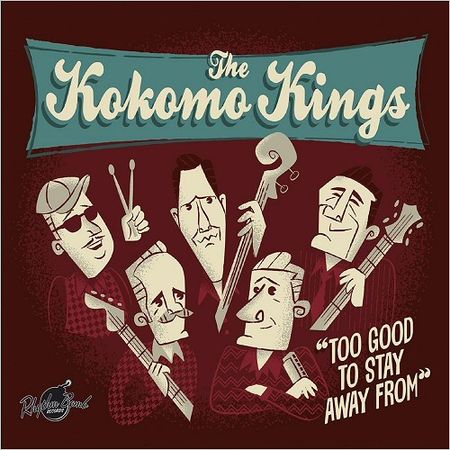 The Kokomo Kings - Too Good To Stay Away From (2017) на Развлекательном портале softline2009.ucoz.ru
