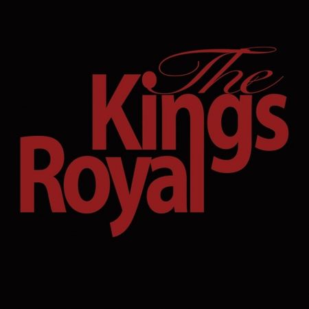 The Kings Royal - The Kings Royal (2017) на Развлекательном портале softline2009.ucoz.ru