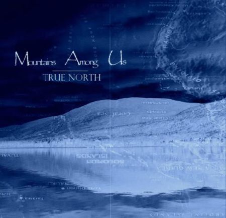 Mountains Among Us - True North (2009) на Развлекательном портале softline2009.ucoz.ru