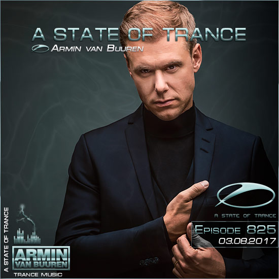 Armin van Buuren - A State of Trance 825 (03.08.2017) на Развлекательном портале softline2009.ucoz.ru