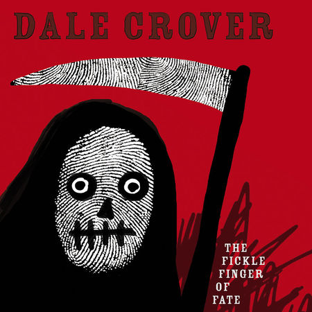 Dale Crover - The Fickle Finger of Fate (2017) на Развлекательном портале softline2009.ucoz.ru
