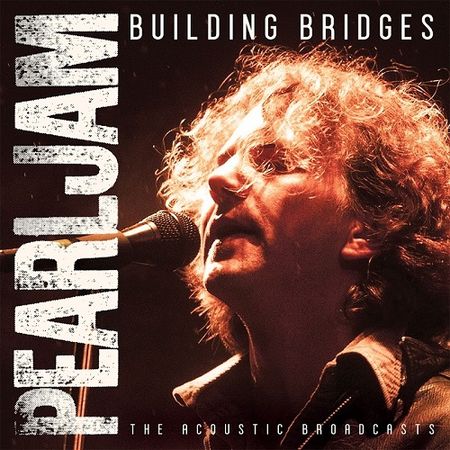 Pearl Jam - Building Bridges (Live) (2017) на Развлекательном портале softline2009.ucoz.ru